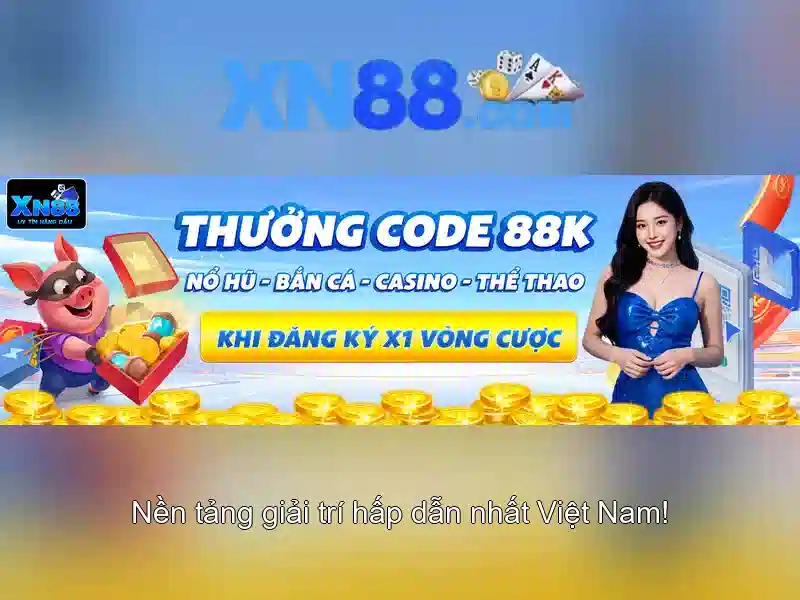 XN88: Nền tảng chơi game trực tuyến đẳng cấp
